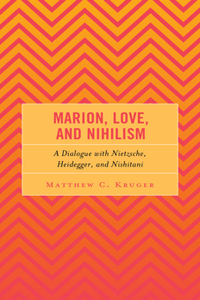 Marion, Love, and Nihilism