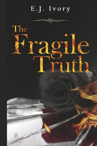 Fragile Truth