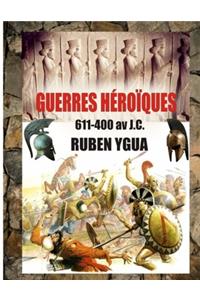 Guerres Héroïques