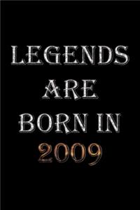 Legends Are Born In 2009 Notebook