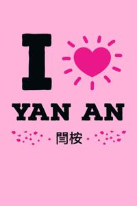 I Love Yan An