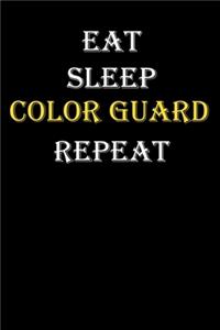 Eat, Sleep, Color guard, Repeat Journal