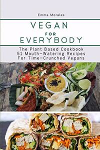 Vegan For Everybody