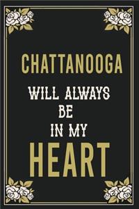 Chattanooga Will Always Be In My Heart
