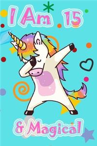 I am 15 & Magical