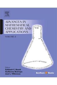 Advances in Mathematical Chemistry and Applications: Volume 2
