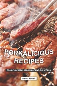Porkalicious Recipes