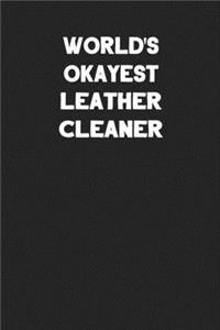 World's Okayest Leather Cleaner