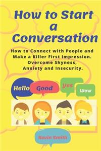 How to Start a Conversation