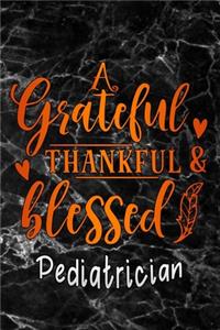 grateful thankful & blessed Pediatrician