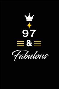 97 & Fabulous