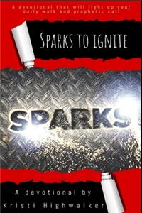 Sparks To Ignite