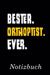 Bester Orthoptist Ever Notizbuch