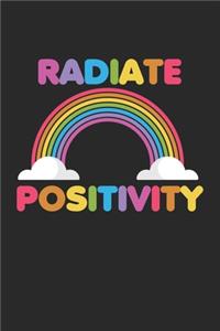 Radiate Positivity