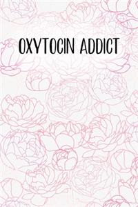 Oxytocin Addict