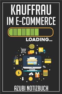 Kauffrau im E-Commerce Loading... Azubi Notizbuch