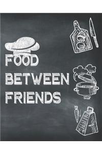 Food Between Friends