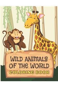 Wild Animals Of The World Coloring Book
