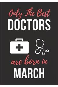 Only the Best Doctors Are Born in March