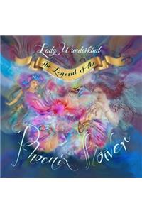 The Legend of the Phoenix Flower