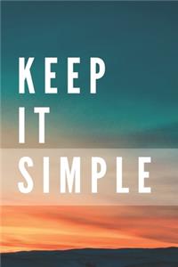 Keep It Simple Notebook