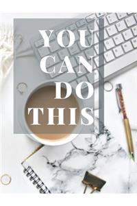 You Can Do This