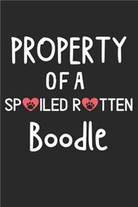 Property Of A Spoiled Rotten Boodle