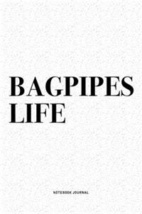 Bagpipes Life