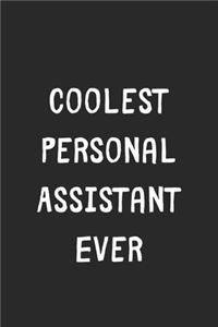 Coolest Personal Assistant Ever