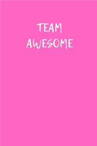 Team Awesome - Coworker Gift