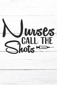 Nurses Call The Shots