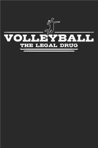 Volleyball - The legal drug