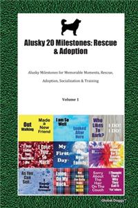 Alusky 20 Milestones