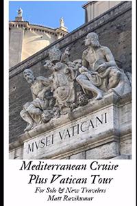 Mediterranean Cruise Plus Vatican Tour