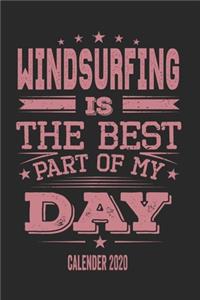 Windsurfing Is The Best Part Of My Day Calender 2020