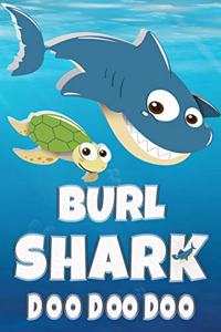 Burl Shark Doo Doo Doo