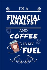 I'm A Financial Analyst And Coffee Is My Fuel