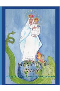 My Mother Mary