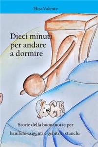 Dieci minuti per andare a dormire