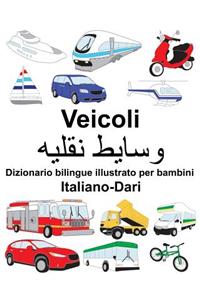 Italiano-Dari Veicoli Dizionario bilingue illustrato per bambini