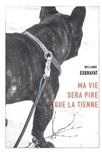 Ma vie sera pire que la tienne