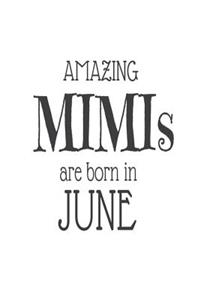 Amazing Mimis Are Born in June