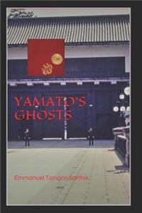 Yamato's Ghosts