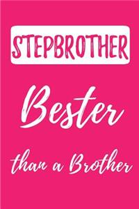 STEP Brother - Bester than a Brother