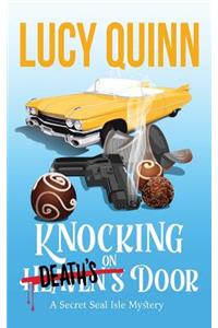 Knocking on Death's Door