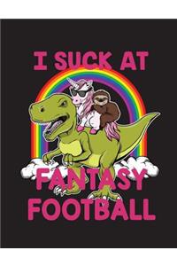 I Suck At Fantasy Football