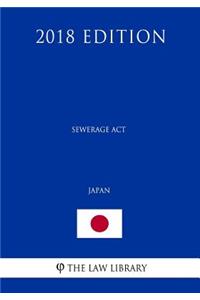 Sewerage ACT (Japan) (2018 Edition)