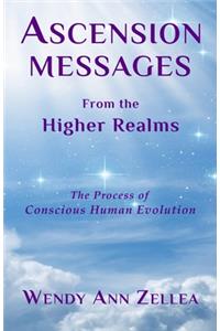 Ascension Messages From the Higher Realms