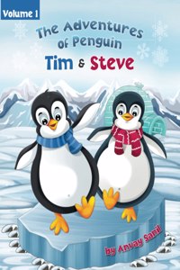 The Adventures of Penguin Tim & Steve