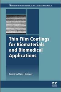 Thin Film Coatings for Biomaterials and Biomedical Applications